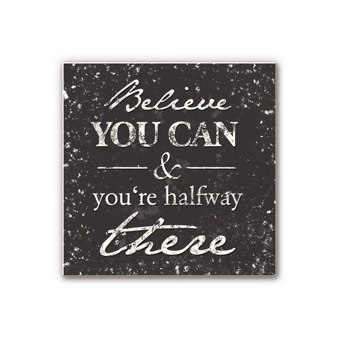 Wandbild Believe you can