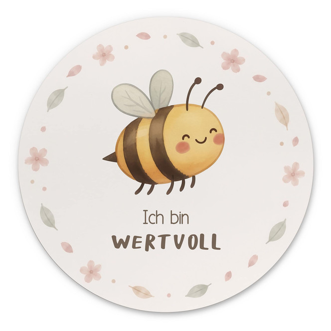 Rundes Alu-Dibond mit Biene - positiver Spruch "Ich bin wertvoll" für Kinder