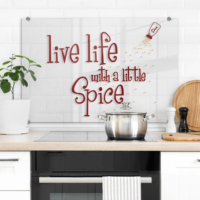 Spritzschutz Live life with a little spice 02