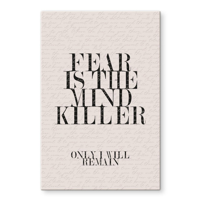 Acrylglasbild Filmzitat aus Dune - Fear is the mind killer