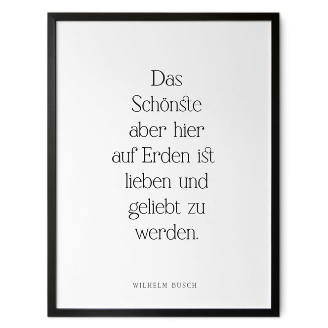 Poster Das Schönste auf Erden | Liebeszitat für das Wohnzimmer