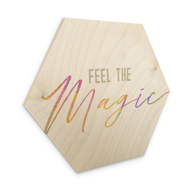 Hexagon-Holzbild Feel the magic - Alu-Dibond