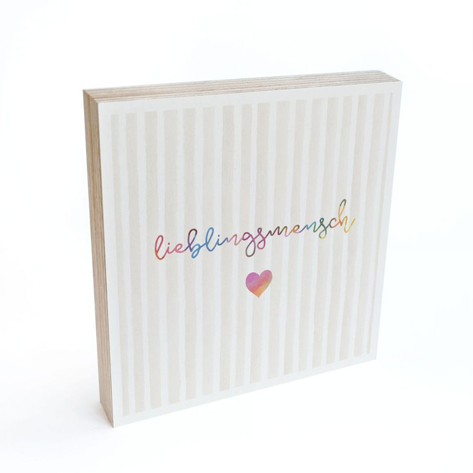 Holzbild zum Hinstellen - Lieblingsmensch mit Herz - 15 x 15 cm