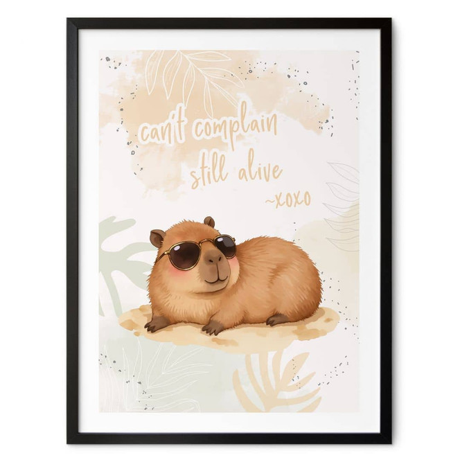 Poster Cooles Capybara - Spruch Still alive