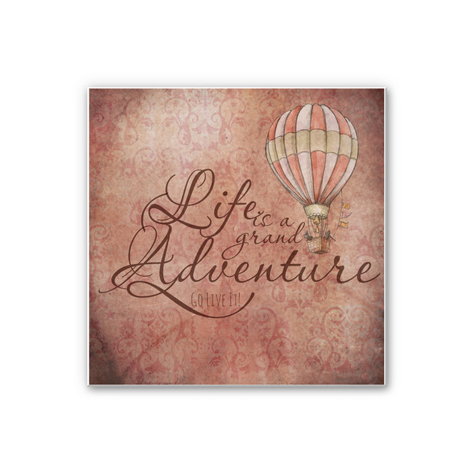 Wandbild Life is a grand adventure - quadratisch