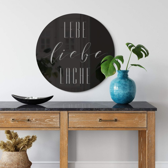 Acryldeko Lebe Liebe Lache - Rund
