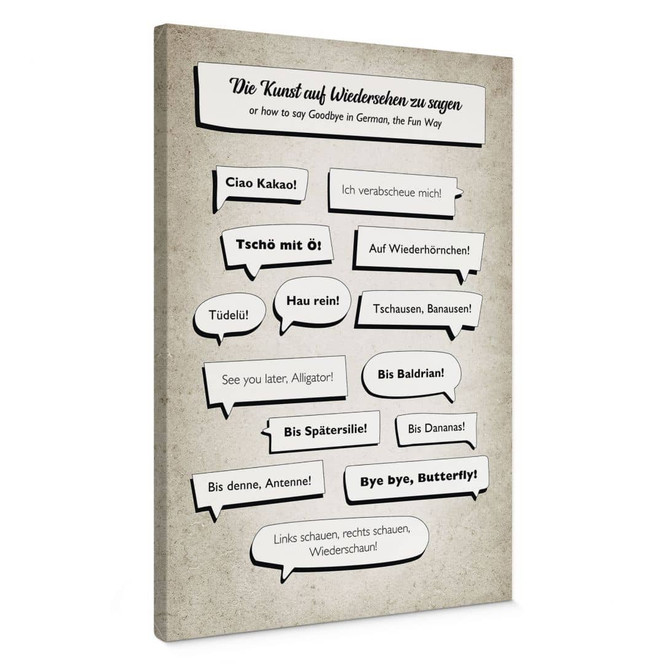 Leinwandbild Die lustigsten Abschiedsgrüsse