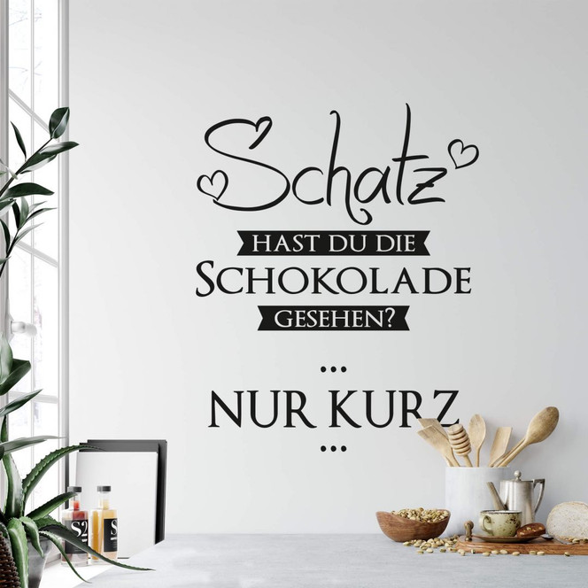 Wandtattoo Hast du die Schokolade gesehen?