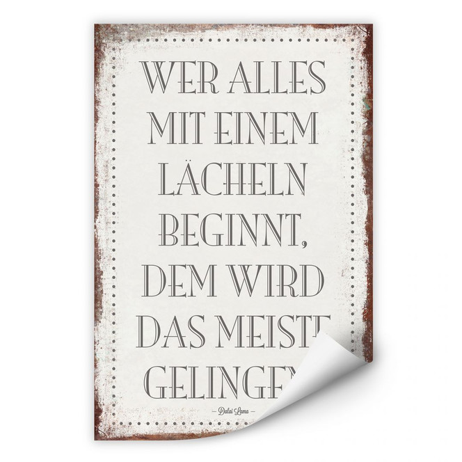 Wallprint Wer alles mit einem Lächeln beginnt, …