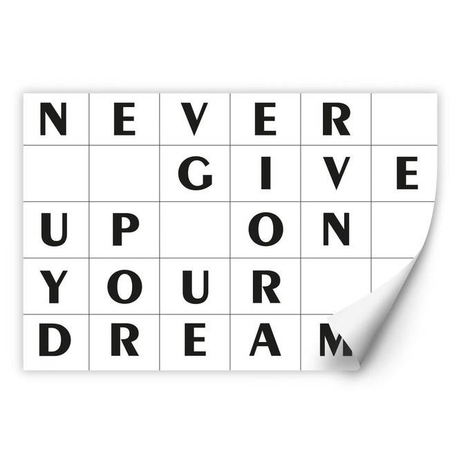 Wallprint mit Raster - Never give up on your dreams