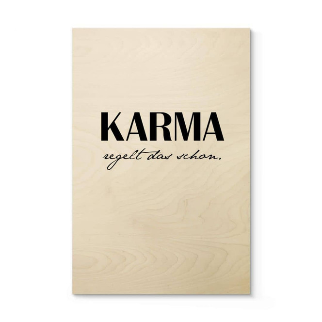 Holzposter Karma regelt das schon
