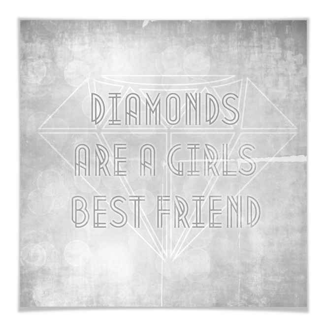 Poster Diamonds are a Girls best Friend
