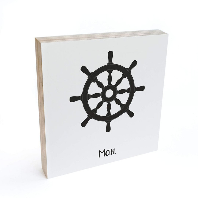 Holzbild zum Hinstellen - Moin mit Steuerrad - 15x15cm - Bild 1