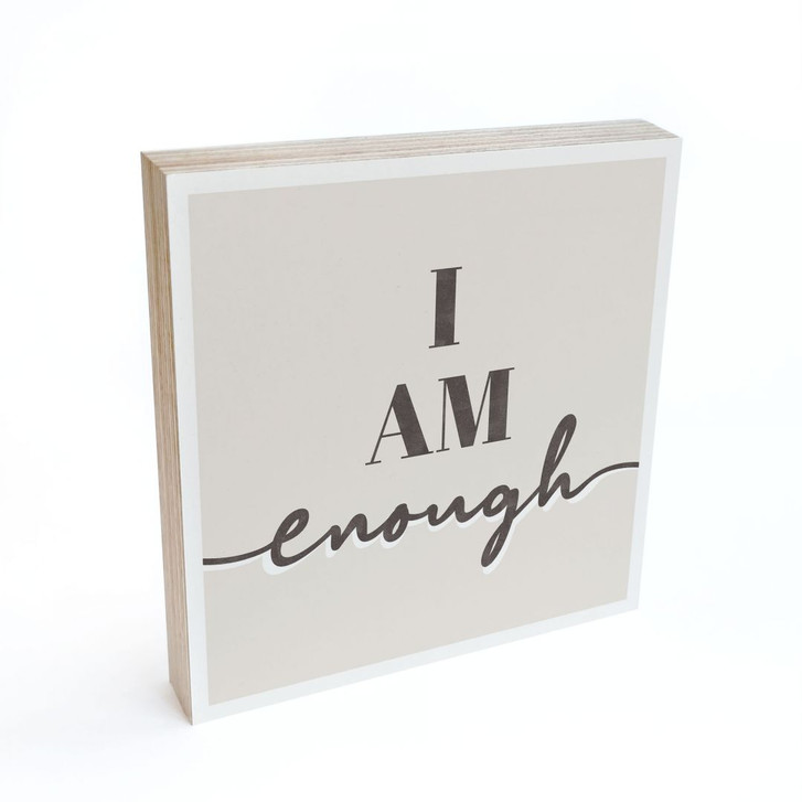 Holzbild zum Hinstellen - I am enough - 15 x 15 cm - WA488962