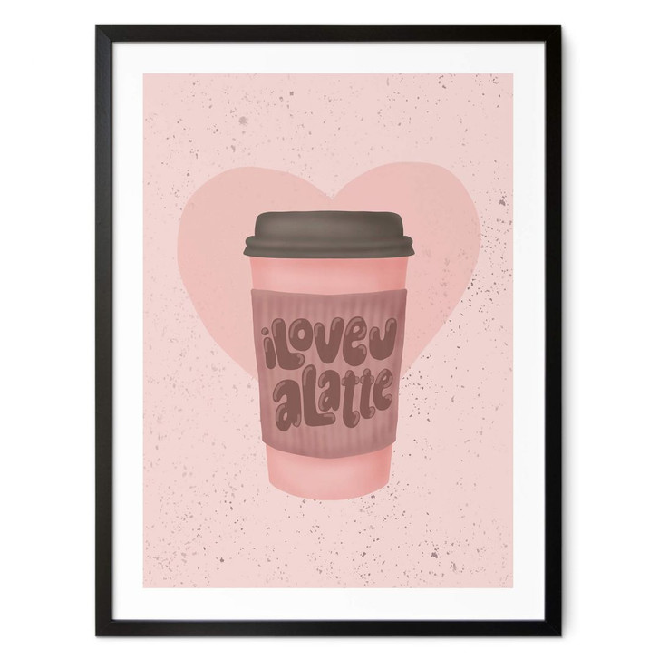 Poster Kaffee - Eleonora - Love you a Latte - WA406267