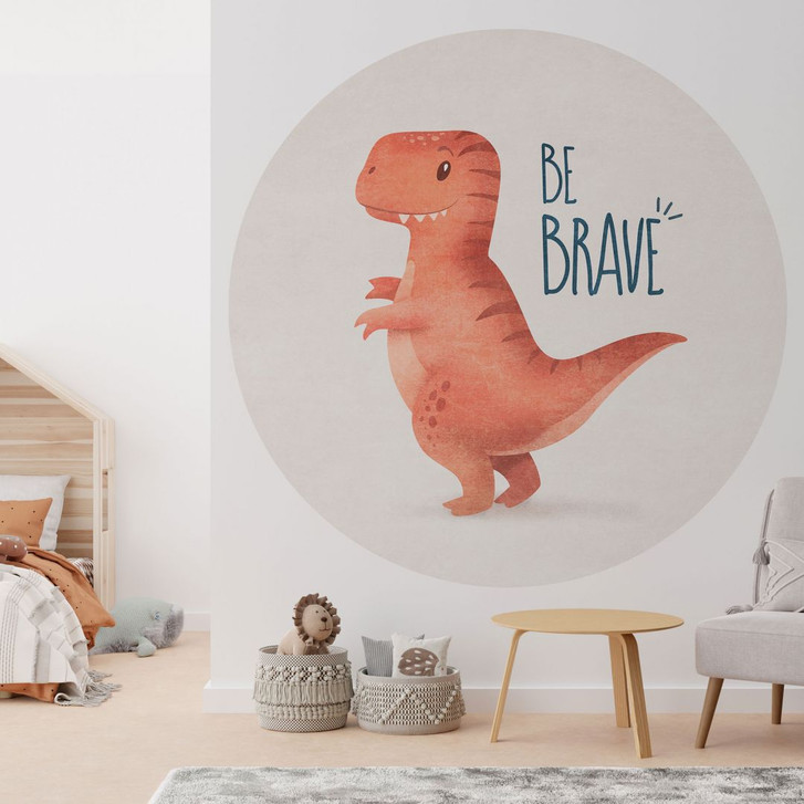 Fototapete Dino Be Brave - T-Rex - Tunaboylu - Rund - Selbstklebend/Vlies - WA399303