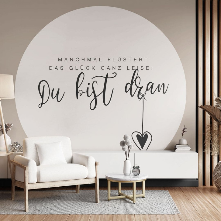 Fototapete Manchmal flüstert das Glück ganz leise - Rund - Selbstklebend/Vlies - WA471577