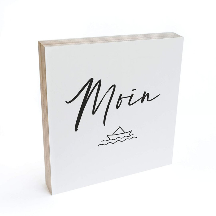 Holzbild zum Hinstellen - Moin mit Boot - 15x15cm - WA299804