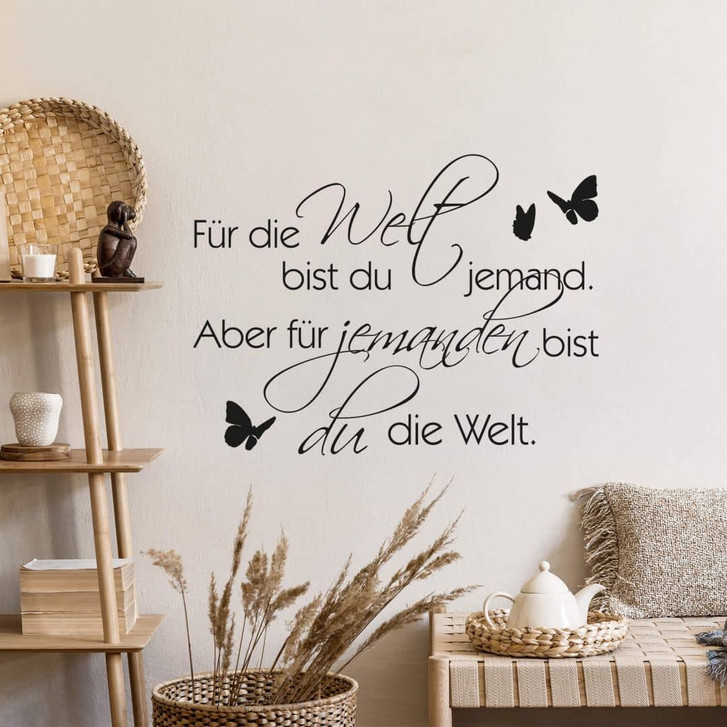 Wandtattoo Für die Welt bist du jemand... - WA210622