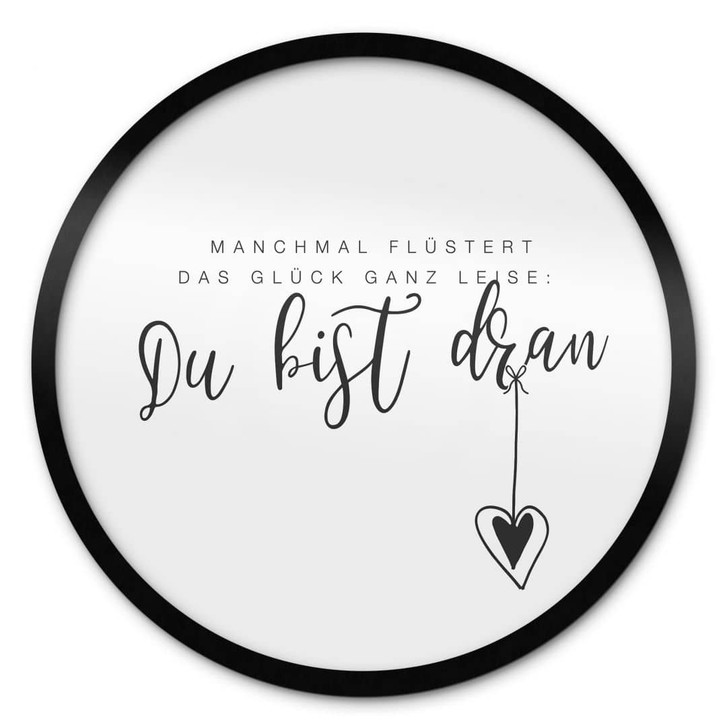 Poster Rund Manchmal flüstert das Glück ganz leise - Rund - WA473893