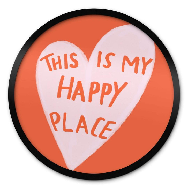 Spruch Poster This is my happy place mit Herz - Fritsch - Rund - WA436459