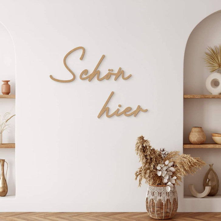 3D Schriftzug Schön hier - MDF Natur - WA405697
