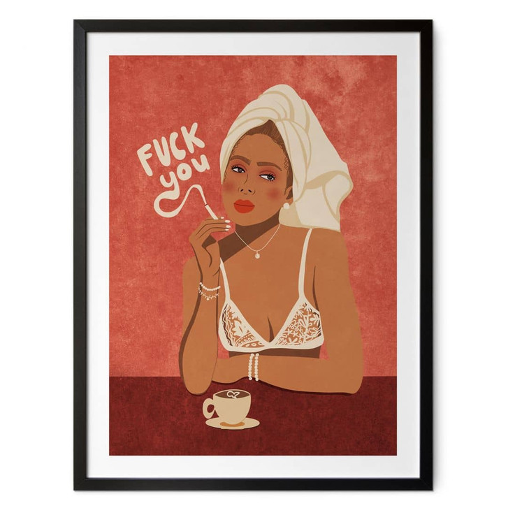 Poster Fuck you - Kaffee mit Zigarette - Oltmanns - WA451604