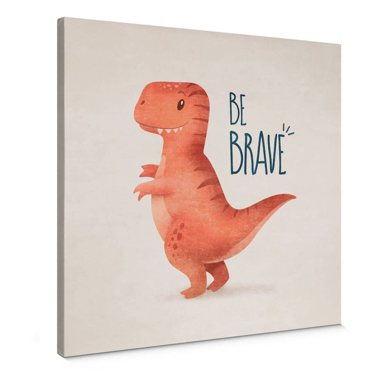 Leinwandbild Dino Be Brave - T-Rex - Tunaboylu - Quadratisch - WA403183