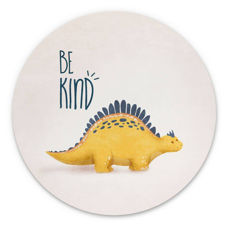 Wandbild Dino Be Kind - Stegosaurus - Tunaboylu - Alu-Dibond - Rund - WA393929