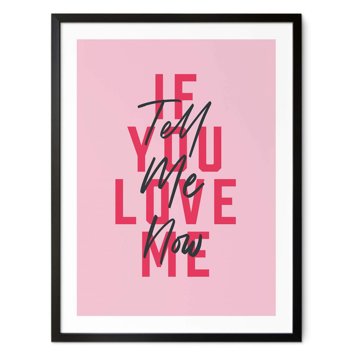 Poster Kerr-Dineen - If you love me, tell me now - WA406823