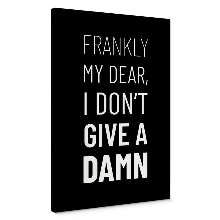 Leinwandbild Zitat - Frankly my dear, I don't give a damn - WA403714