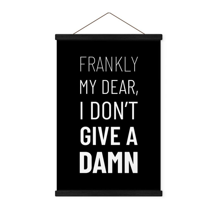 Stoffbild Spruch - Frankly my dear, I don't give a damn - WA411294