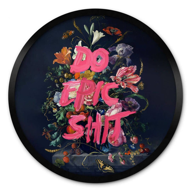 Poster Loose - Do epic shit - Rund - WA337783