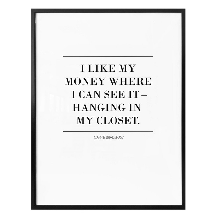 Poster I like my money where I can see it - WA238926