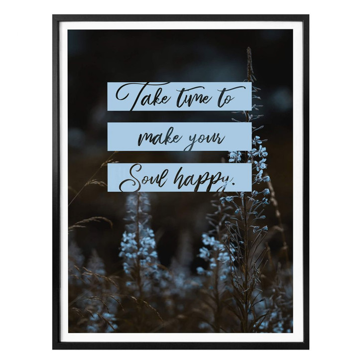 Poster Take time to make your soul happy - WA282690