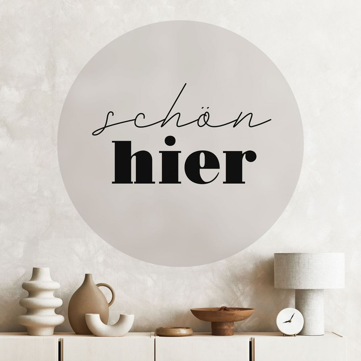 Wandtattoo Spruch - Schön hier - Rund - WA413086