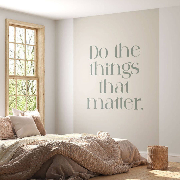 Fototapete Do The Things That Matter | Motivationsspruch - Prints by Ayleen - WA443559