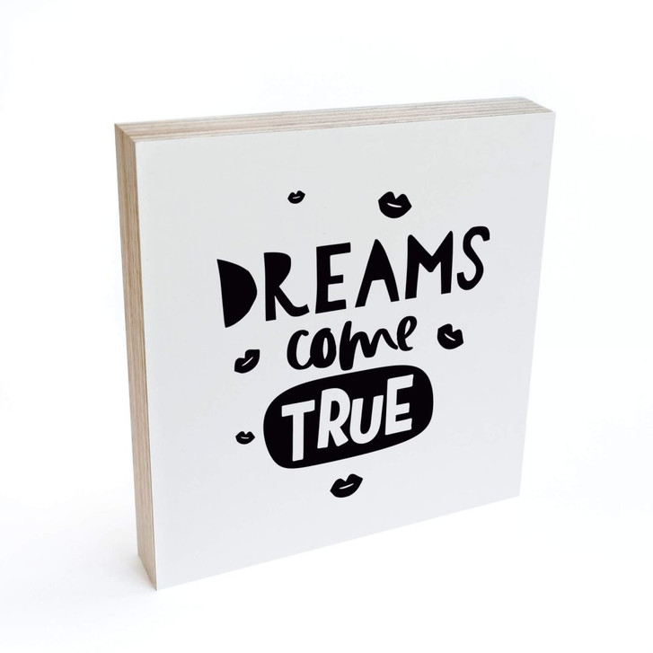 Holzbild zum Hinstellen - Dreams come true - 15x15cm - WA306399