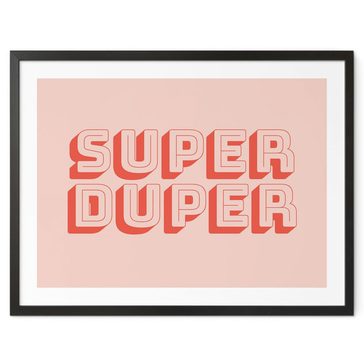 Spruch Poster Super Duper - Fine Fine Stuff - WA483237