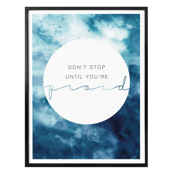 Poster - Don´t stop until you are proud - WA237296