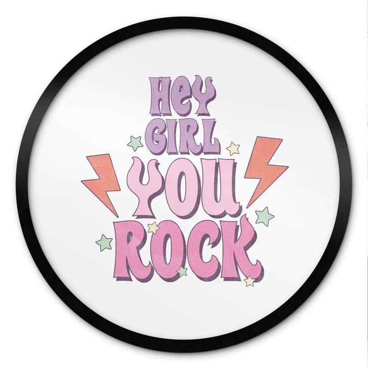 Poster Hey girl you rock - Rund - WA499070