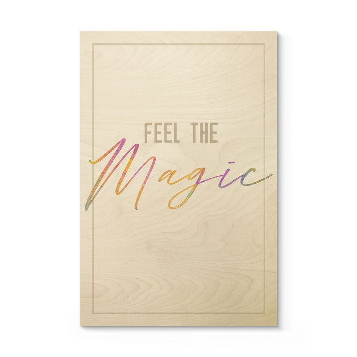 Holzbild Feel the magic - WA425701