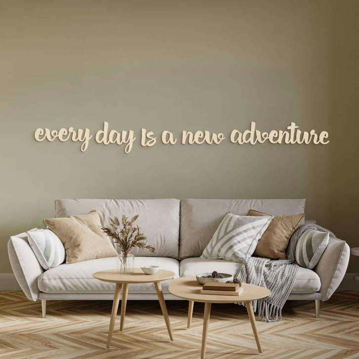 Wanddeko Schriftzug Every day is a new adventure - Pappel - WA417133