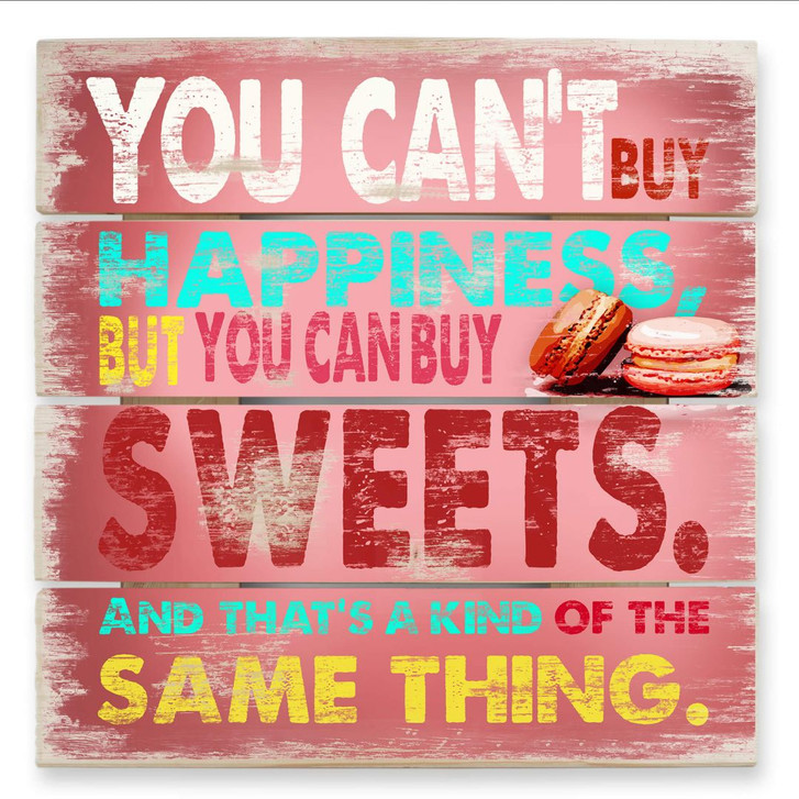 Holzbild You can't buy happiness - 40 x 41.5 cm - WA132748