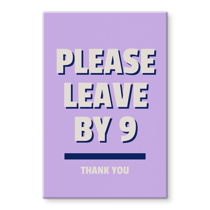 Glasbild Please leave by 9 - Fritsch - WA424768