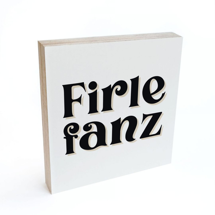 Holzbild zum Hinstellen - Firlefanz - 15 x 15 cm - WA475076