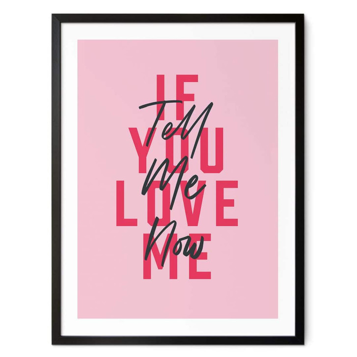 Poster Kerr-Dineen - If you love me, tell me now - WA406824