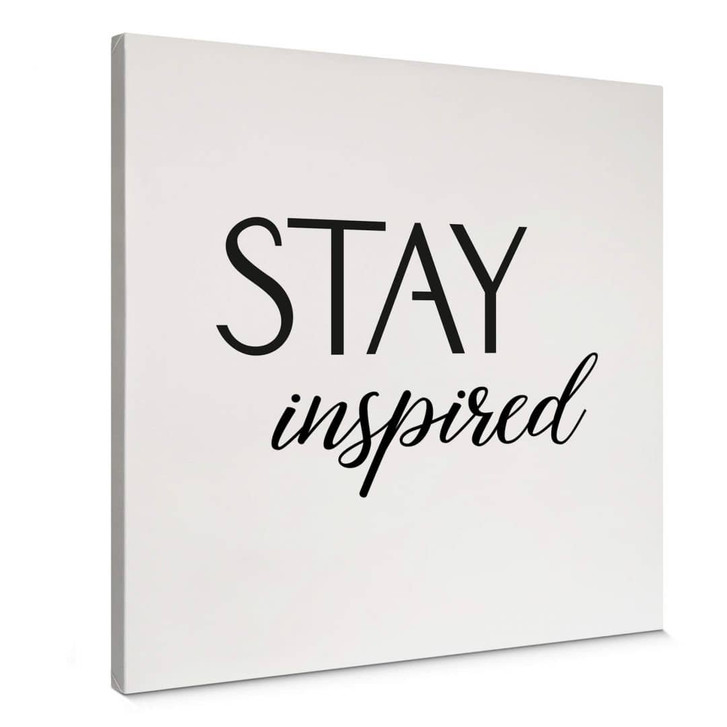 Leinwandbild Stay inspired - Quadratisch - WA404151