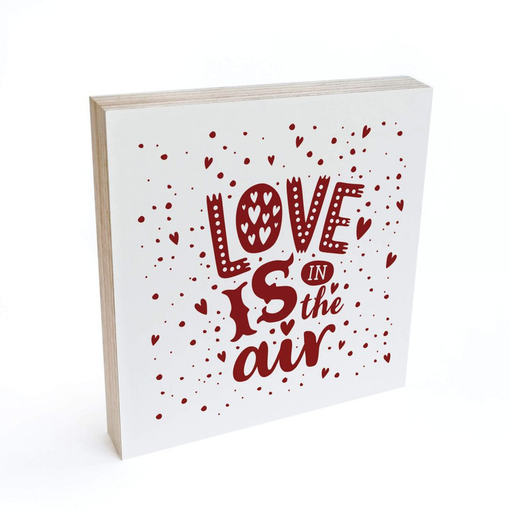 Holzbild zum Hinstellen - Love is in the air rot - 15x15cm - WA306401