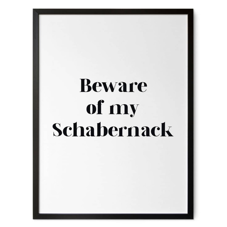 Spruch Poster Beware of my Schabernack - WA483685